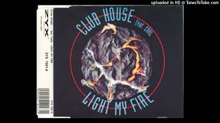 Clubhouse FT Carl 12 Inch - Instrumental - Light My Fire