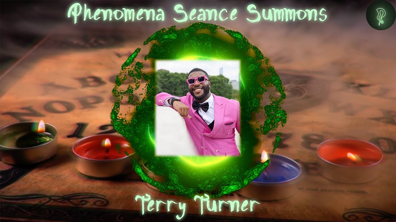Ouija Board, Family, and Being an Influencer | Interview with Terry Turner | Phenomena Séance E3S1
