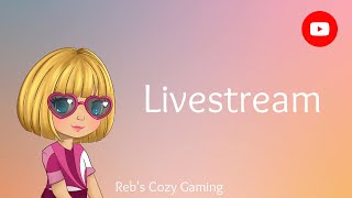 Rebs Cozy Livestream