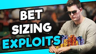 How to EXPLOIT With Bet Sizing!