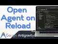 How to Disable Open Agent on Reload in Google Antigravity IDE 2026: Complete Settings Setup Guide!