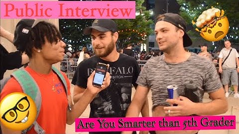 ARE YOU SMARTER THAN A 5TH GRADER(Public Interview)**Gone wild**