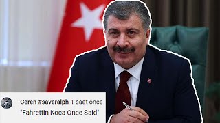 Fahrettin Koca Once Said