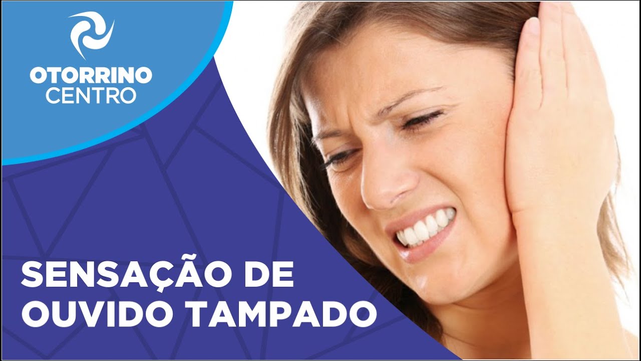 Sensação de Ouvido Tampado - YouTube