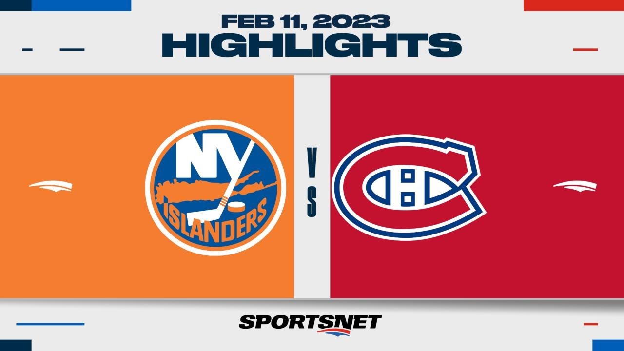 NHL Highlights | Islanders vs. Canadiens - February 11, 2023