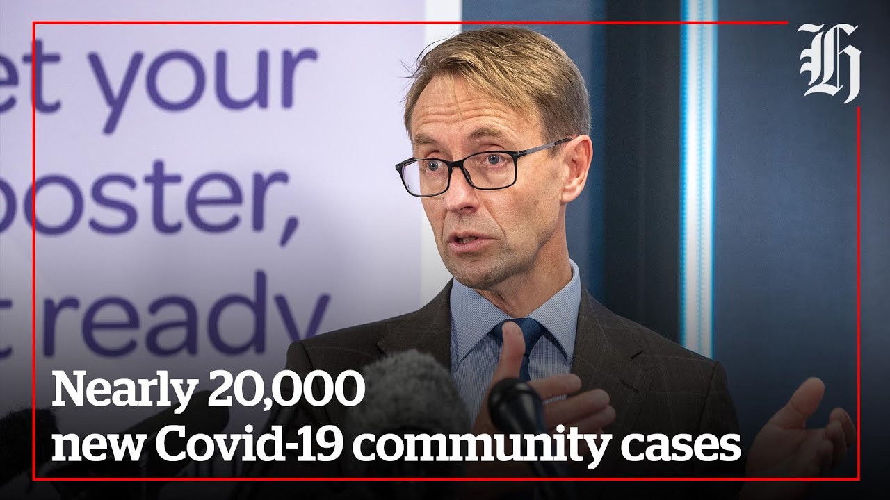 In full: Nearly 20,000 new Covid-19 community cases