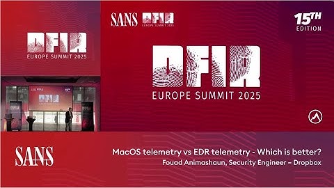 MacOS telemetry vs EDR telemetry - Which is better?