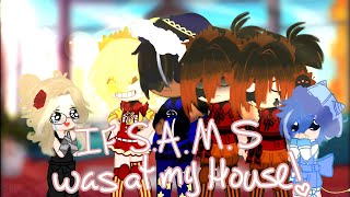 If S.A.M.S was at my house ♡ Skit 🤔😶 ♡ -Unfinished-