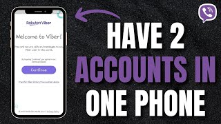 Dual Viber Accounts: How To Manage Two Accounts On A Single Phone screenshot 2