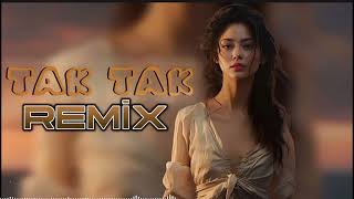 Tak Tak Remix Arabic Songs 2023