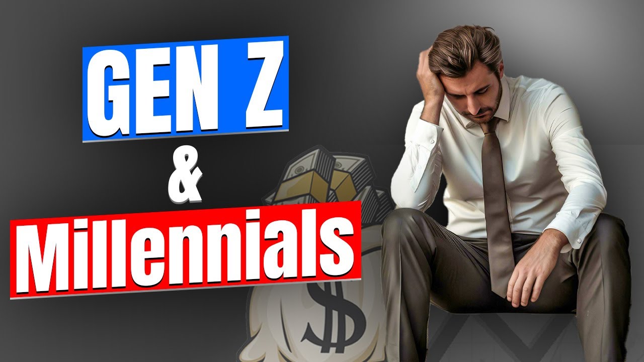 8 Reasons Why Gen Z and Millennials are Giving Up on their Financial ...