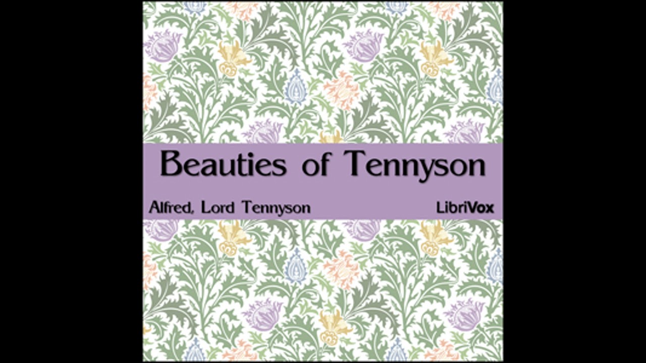 Beauties of Tennyson - Lord Alfred Tennyson