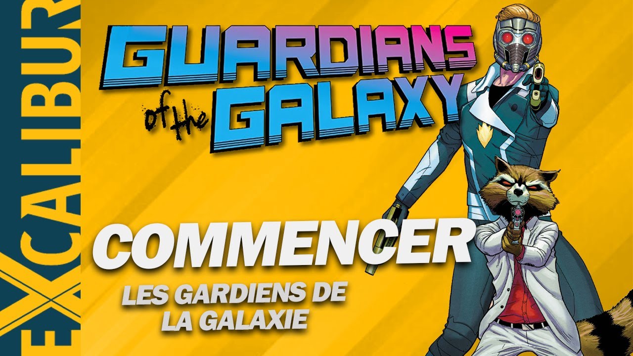 Commencer les Gardiens de la Galaxie en comics - YouTube