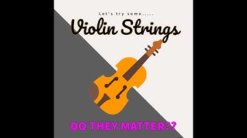 Gut Strings Violin Comparison