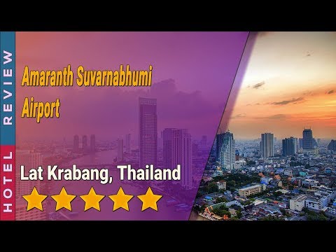 Amaranth Suvarnabhumi Airport hotel review | Hotels in Lat Krabang | Thailand Hotels