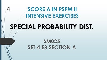 Binomial Distribution SM025 SET 4 E3 (A) - SCORE A in PSPM II