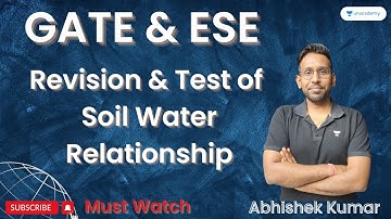 Revision & Test of Soil Water Relationship | GATE 2024 | Abhishek Kumar