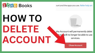 How to Delete Zoho Books Account [QUICK GUIDE]