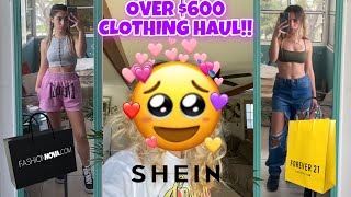 OVER $600 CLOTHING HAUL + TRY ON *(Shein, Fashion Nova, Forever 21)*