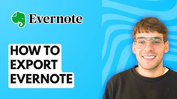 How to Export Evernote [2025 Guide]