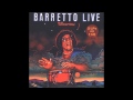 RAY BARRETTO: Tomorrow.