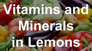 Vitamin dan Mineral dalam Lemon - Manfaat Lemon untuk Kesehatan