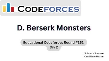 Educational Codeforces Round #161 (Div 2) Problem D | Berserk Monsters