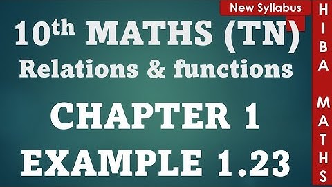 10th maths chapter 1 example 1.23 tn samacheer hiba maths