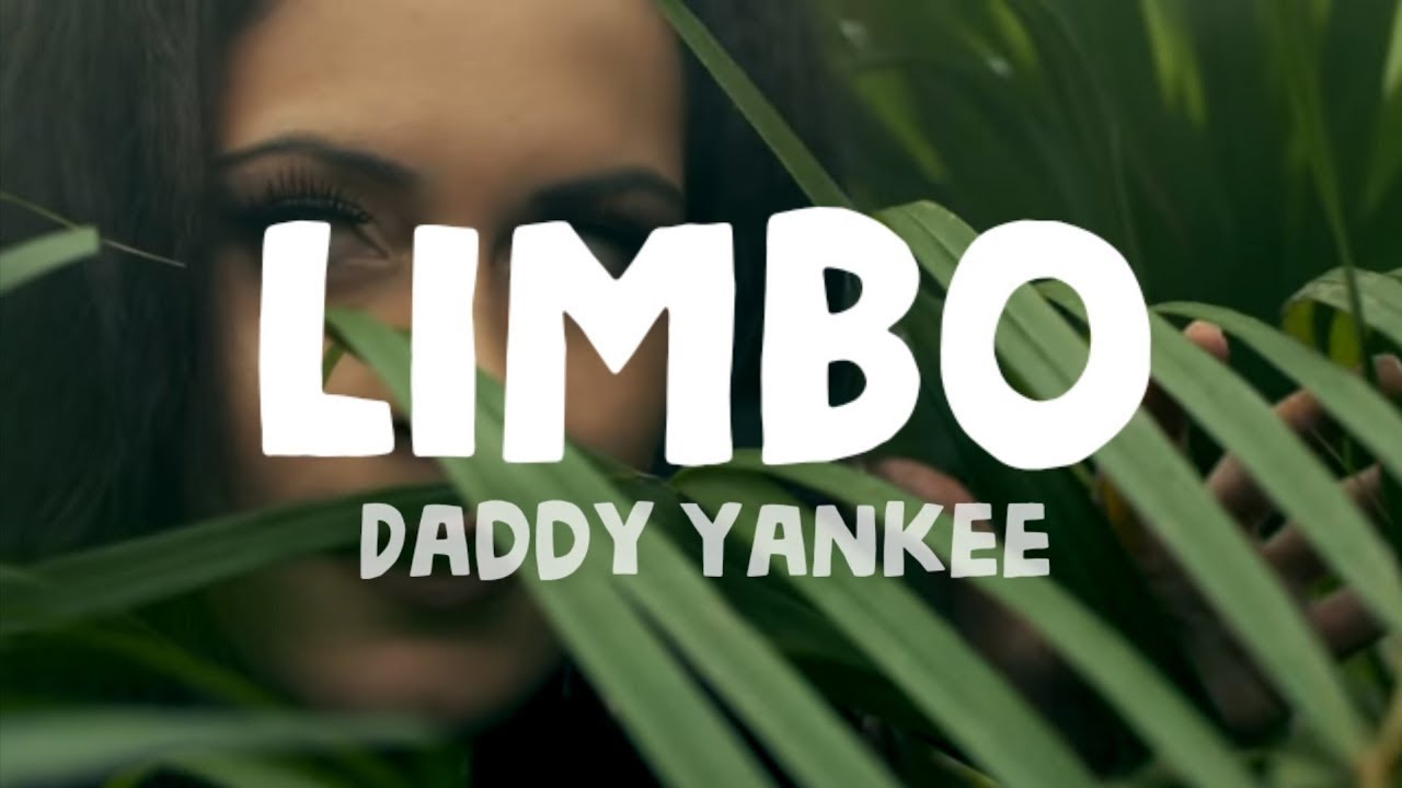 Лимбо mp3. Дэдди Янки Лимбо слушать. Limbo обложка песни Daddy Yankee.