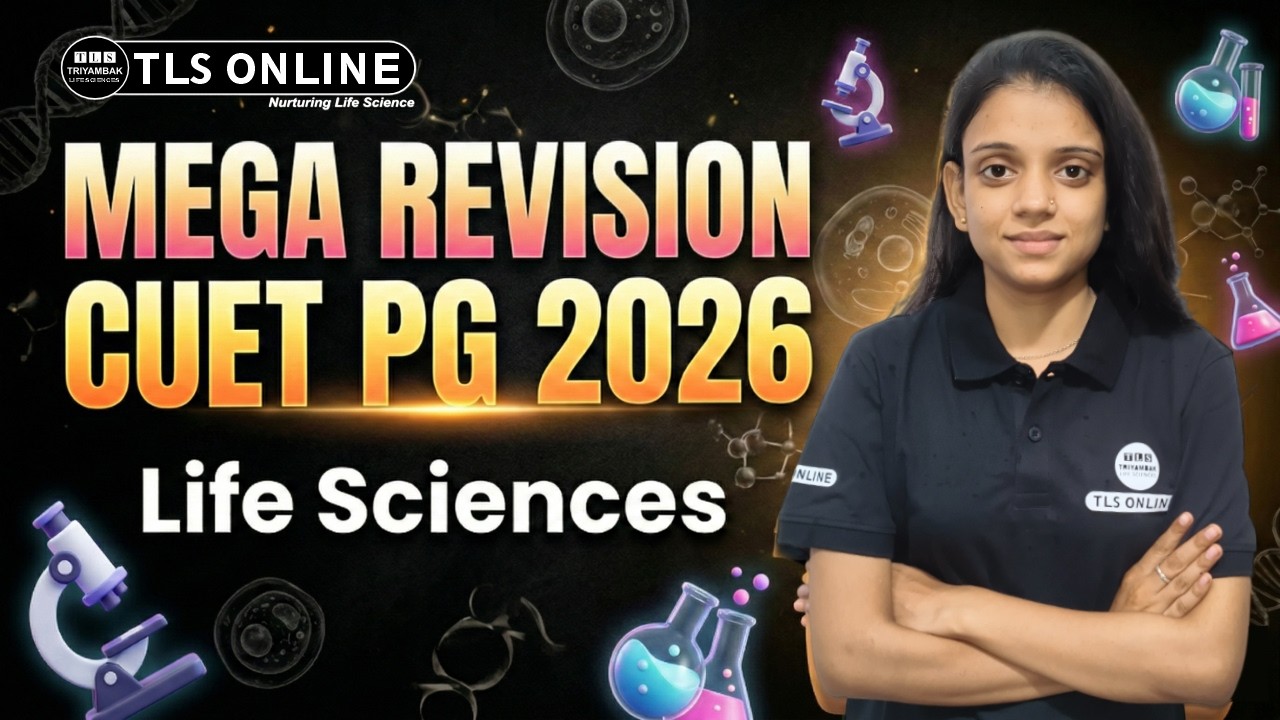 𝐂𝐔𝐄𝐓 𝐏𝐆 𝟐𝟎𝟐𝟔 𝐋𝐢𝐟𝐞 𝐒𝐜𝐢𝐞𝐧𝐜𝐞𝐬 𝐌𝐞𝐠𝐚 𝐑𝐞𝐯𝐢𝐬𝐢𝐨𝐧 | 𝐓𝐨𝐩 𝐂𝐨𝐧𝐜𝐞𝐩𝐭𝐬 & 𝐌𝐂𝐐𝐬 | 𝐆𝐚𝐫𝐠𝐢 𝐉𝐚𝐮𝐡𝐚𝐫𝐢