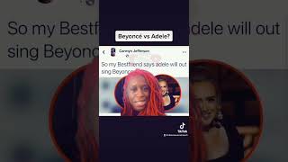 Beyonce vs Adele