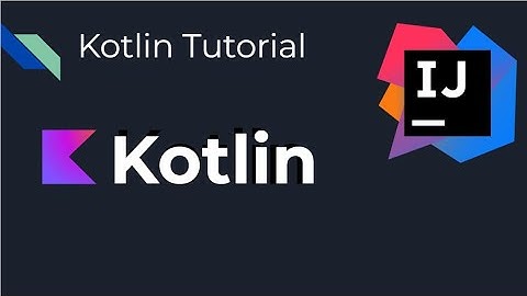 Kotlin Tutorial If Statements Part 3