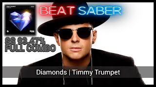 Beat Saber  Diamonds  Timmy Trumpet  Expert ss 9347  Combo chroma
