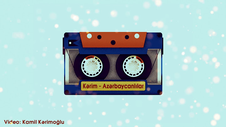 Kərim - Azərbaycanlılar (De gəlsin ev tapşırığı)