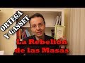La Rebelión de las Masas (Ortega y Gasset)
