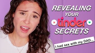 REVEALING YOUR TINDER SECRETS