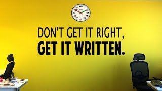 Don't Get It Right, Get It Written!