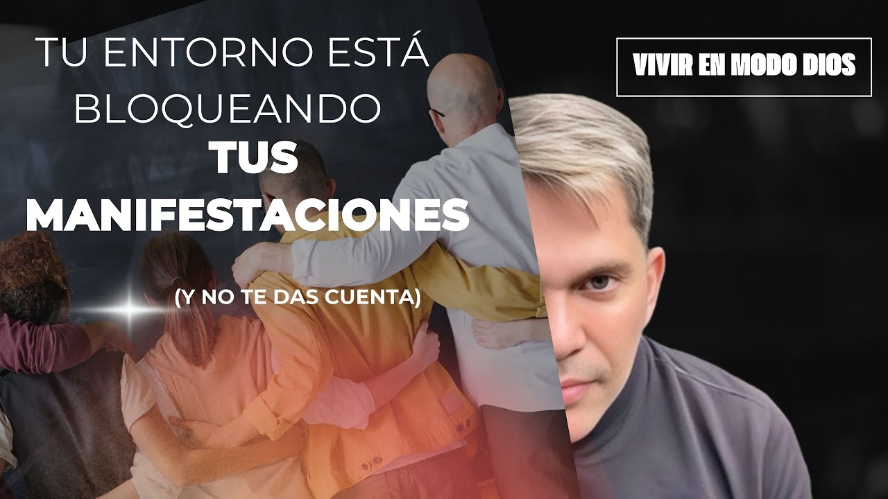 Tu Entorno Está Bloqueando Tus Manifestaciones (Y No Te Das Cuenta)