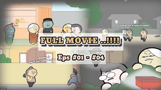 FULL MOVIE  Eps #01 - #04 : Maling meresahkan dikampung marjinal mutlak