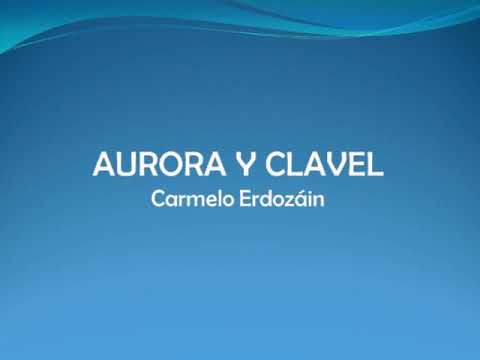 Aurora y clavel - Carmelo Erdozáin