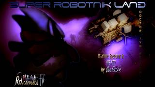 [RTS] Super Robotnik Land (ICharles445I Demo) in 0I'5407 by Roya Rockwood
