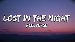 FeelVerse - Lost in the night (lyrics) 