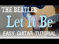 "Let It Be" Easy Guitar Tutorial | The Beatles - 4 Easy Chords!