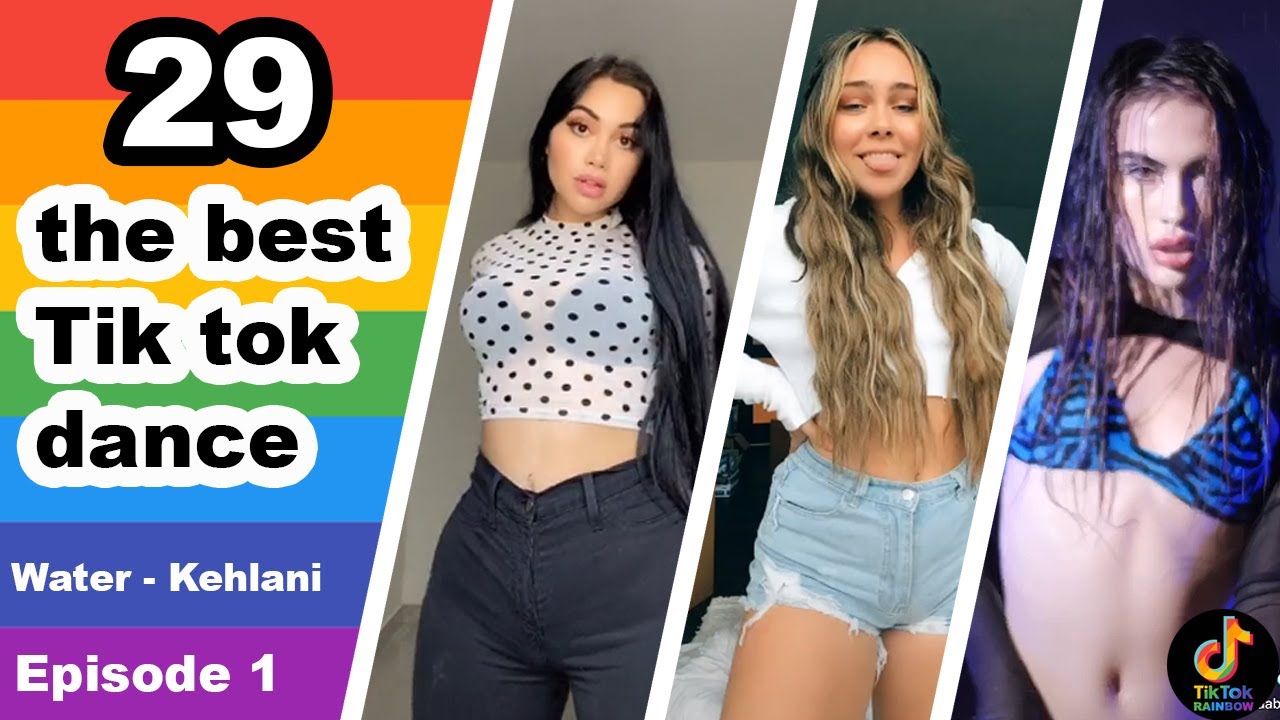 29 of the best Tik tok dance songs 2020 Water Kehlani Episode 1/2