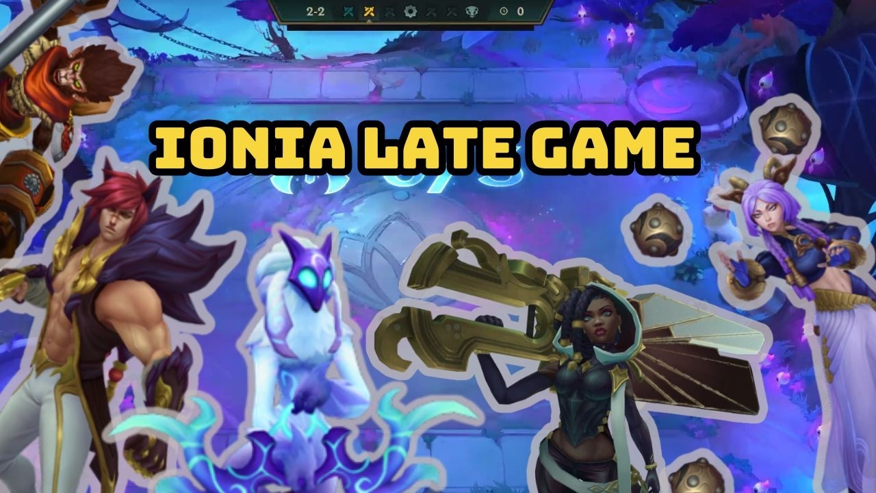 [TFT] Ionia Flex Into Late Game Board!!!