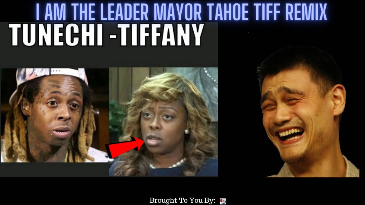 I Am The Leader – Dolton Mayor Tahoe Tiff Remix