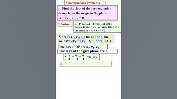 Miscellaneous Problems in Plane |3D | foot of the perpendicular drawn from the origin to a plane