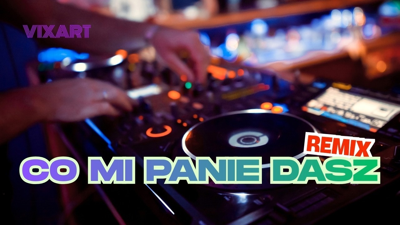 CO MI PANIE DASZ - Bajm 🚀 | TECHNO TRANCE CLUB REMIX 2026 | Totalna Euforia - COVER VIXART