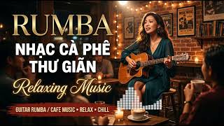 Rumba Coffee Music: Great music for your daily coffee break, providing focus and stress relief.