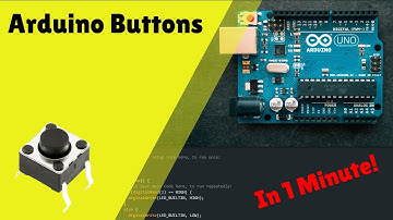 Arduino Buttons in 1 MINUTE!